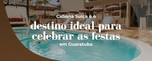 Hospede-se no Cabana Suíça e viva o Natal e o Ano Novo com conforto, boa energia e pacotes especiais. Aproveite valores promocionais para 2025.